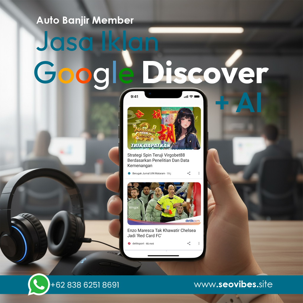 Jasa Google Discover Paling gacor hasilin member